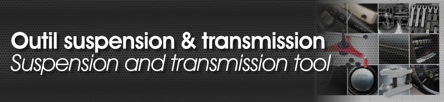 Outil suspension et transmission