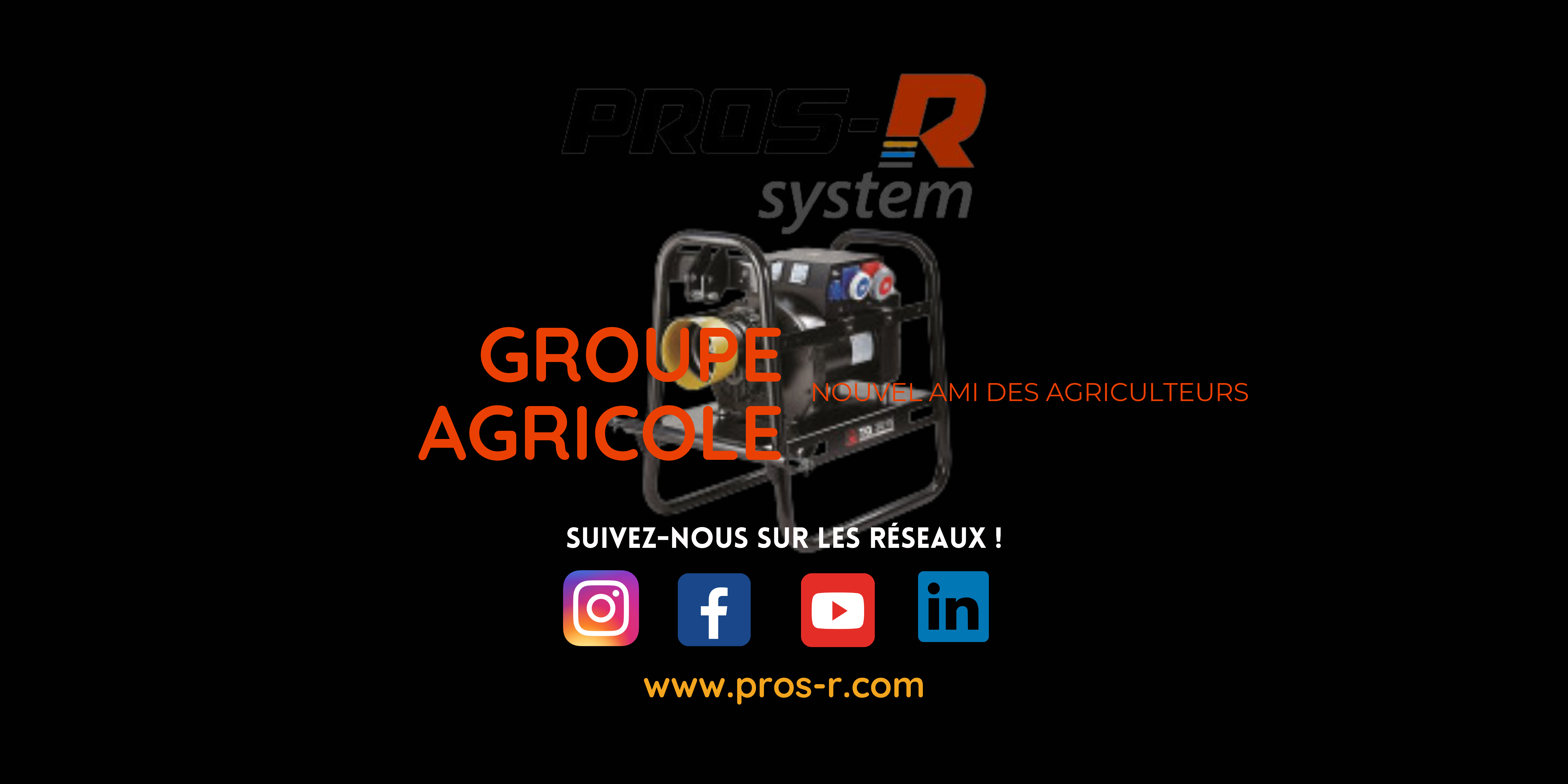The agricultural group, new friend of farmers PROS-R System