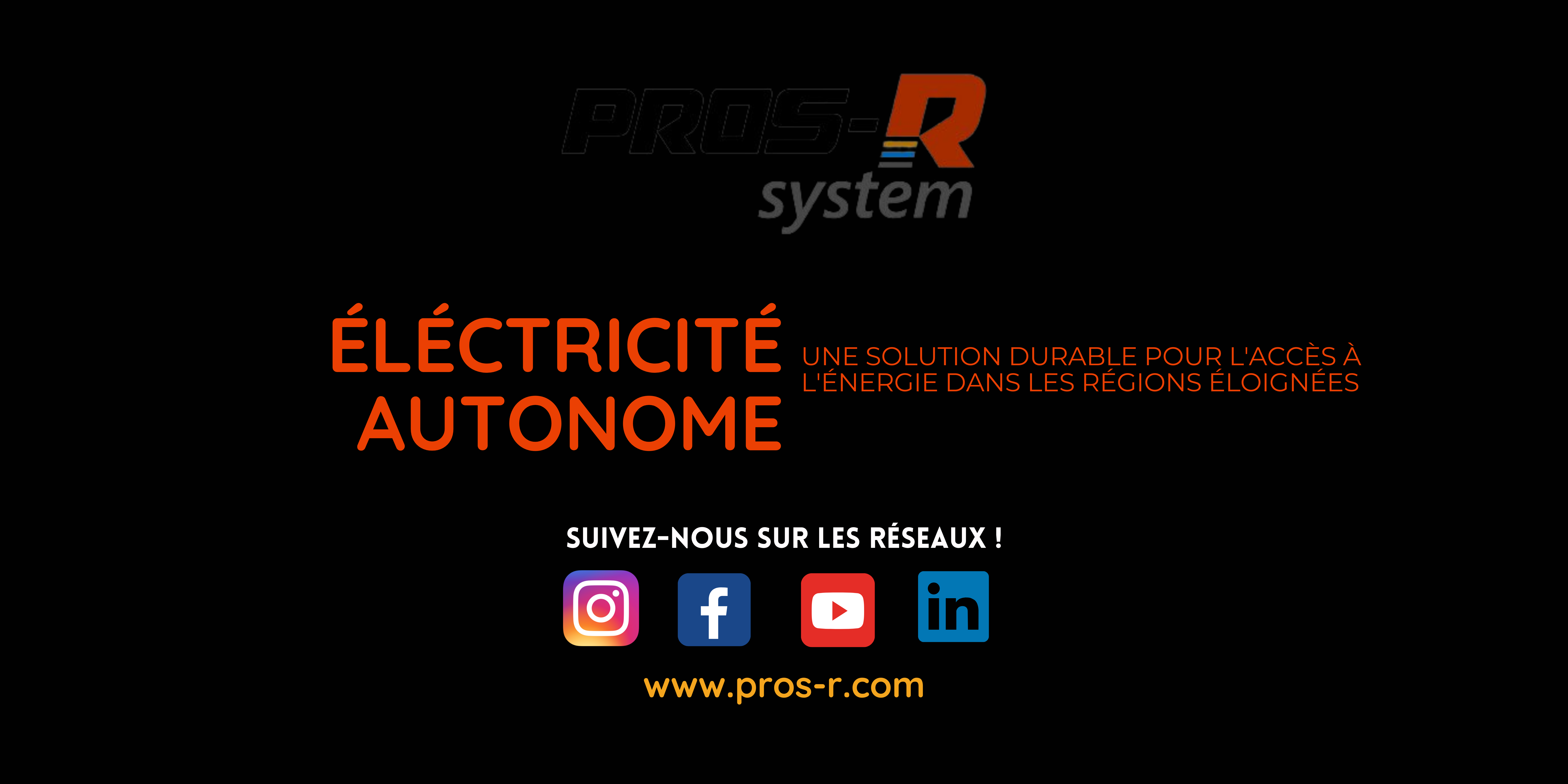 L'électricité autonome, une solution durable pour les régions éloignées PROS-R System
